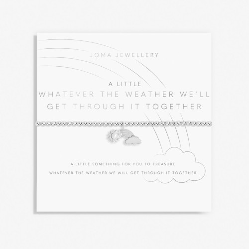 Joma A little Whatever the weather we'll get through it Together Bracelet